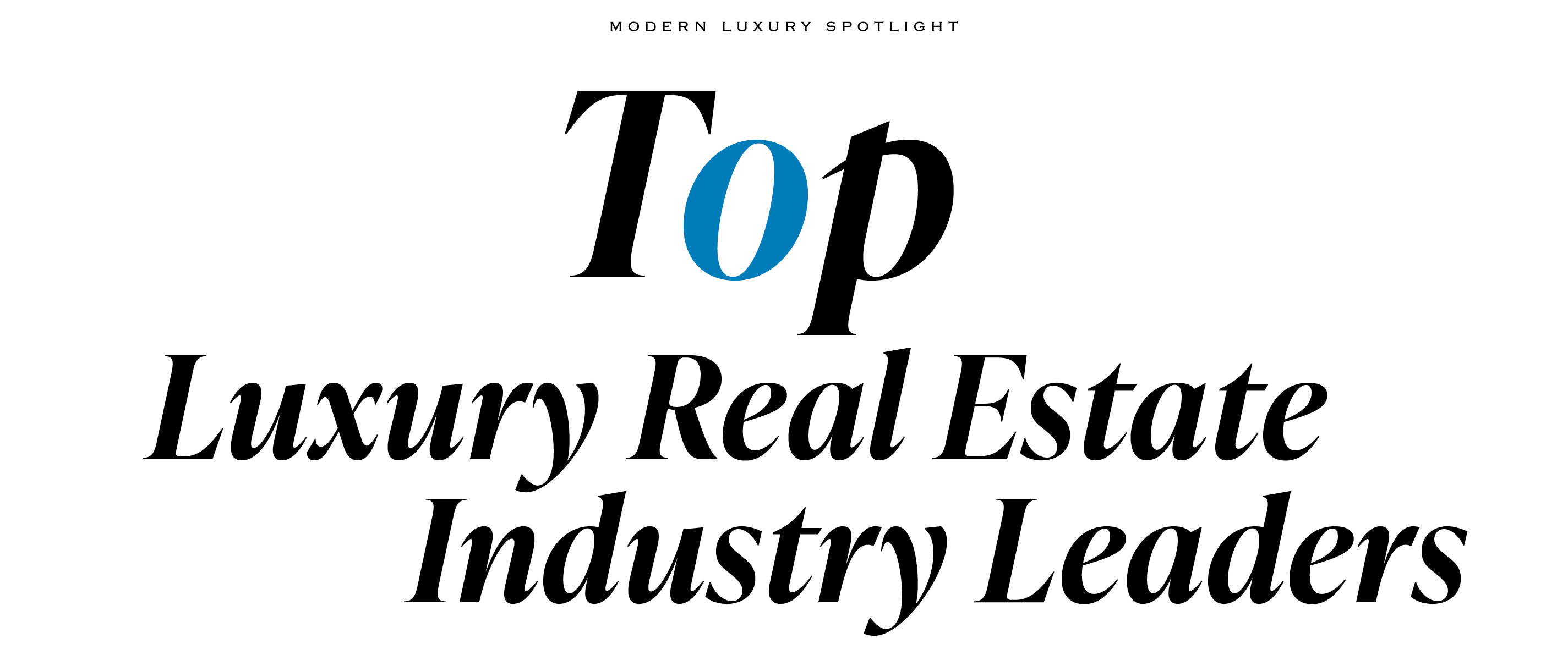 Top Luxury Real Estate Leaders