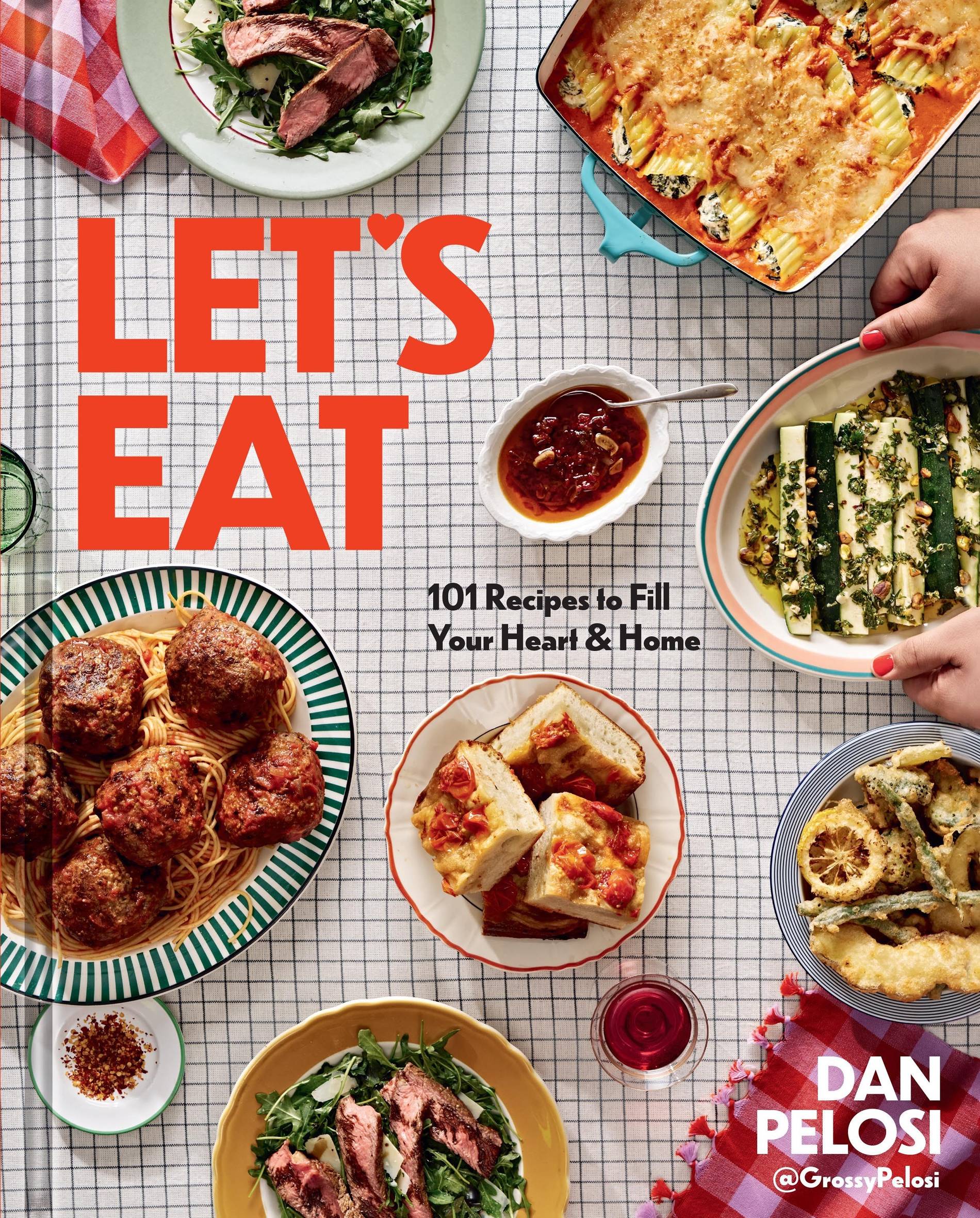 Dan Pelosi's cookbook Let's Eat
